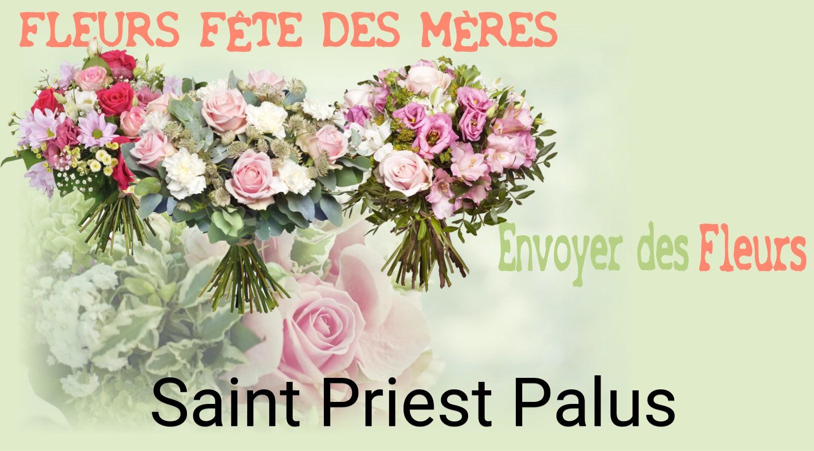 Bouquet de Fête des Mères livré à Saint-Priest-Palus